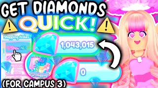 HOW TO FARM DIAMONDS QUICK FOR CAMPUS 3 CURRENT BEST DIAMOND FARMING ROUTINE ROBLOX Royale High [upl. by Atteloj]