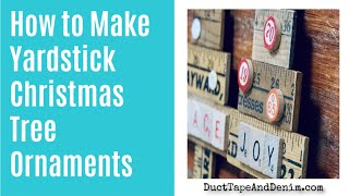 How to Make Yardstick Christmas Tree Ornaments [upl. by Saihtam]