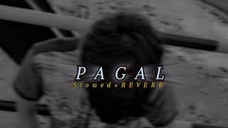 PAGAL \ GURU RANDHAWA BABUU MAAN \ SLOWED  REVERB \\ LOFI ST [upl. by Seko445]