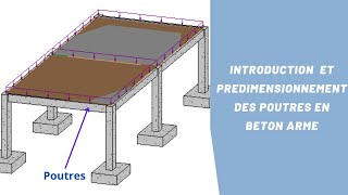 Introduction et prédimensionnement des poutres en Béton Armé [upl. by Lemkul734]