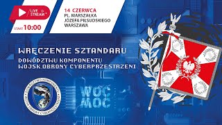 Wręczenie Sztandaru Dowództwu Komponentu Wojsk Obrony Cyberprzestrzeni [upl. by Olleina156]