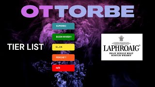 Laphroaig dal Migliore al Peggiore  TIER LIST [upl. by Ellery4]