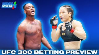 UFC 300 Betting Preview  Covering the Spread [upl. by Erot]