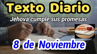 😀Texto diario Viernes 8 de Noviembre de 2024❤️Jehová cumple sus promesas🙏 [upl. by Shanie]