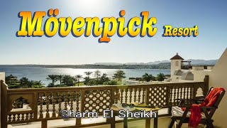 MOVENPICK RESORT 5 STAR 🌴 Sharm el Sheikh [upl. by Nospmis]