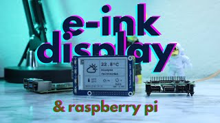 Eink display amp Raspberry Pi  A cool Raspberry Pi HAT [upl. by Esyned636]