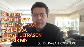 İKİLİ TEST DÖRTLÜ TEST FETAL DNA TESTİ YAPILMIŞSA DETAYLI ULTRASON VE RENKLİ DOPPLER GEREKLİ Mİ [upl. by Earahs605]