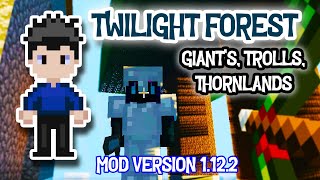 TWILIGHT FOREST PT 11 GIANTS TROLLS THORNLAND  NEAR END [upl. by Ecnaralc]