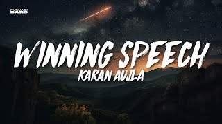 Winning Speech  Karan Aujla LyricsEnglish Meaning [upl. by Noevad828]