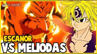 ESCANOR VS MELIODAS VEJA COMO FOI [upl. by Anyaled]