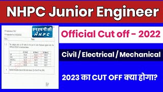 NHPC JE Cut off 2022  nhpc je previous year cutoff  junior engineer Civil Electrical amp Mechanical [upl. by Dorweiler]