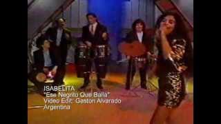 ISABELITA Ese Negrito Que Baila [upl. by Oilicec475]