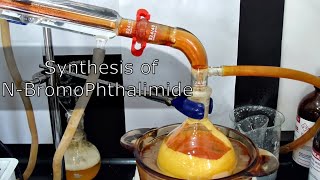 Synthesis of NBromoPhthalimide Bromine Distillation [upl. by Nahraf]