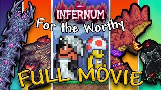 Can You Beat Terraria Calamity Infernum FOR THE WORTHY  FULL MOVIE [upl. by Massingill557]