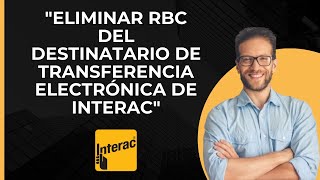 Eliminar destinatario de Interac eTransfer en RBC  Gestionar contactos de eTransfer en RBC App [upl. by Newmann]