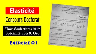 quotÉlasticité quotConcours doctorat Souk Ahras 2019 Ex01 [upl. by Enetsuj111]