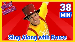 The Hooley Dooleys  Sing Along With Bruce 🎩 🎻  Kids Songs [upl. by Deer88]