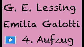 Emilia Galotti Lessing Inhalt 4 Aufzug [upl. by Roxanna]