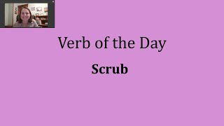 Verb of the Day  Scrub [upl. by Imoen]