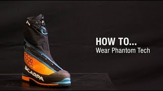 HOW TO Wear SCARPA Phantom Tech [upl. by Kcitrap345]