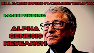 Gates Foundation Releases Statement On MPOX OUTBREAK ALPHA GENETICS RESEARCH FUNDING [upl. by Htidra558]