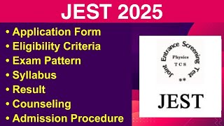 JEST 2025  Eligibility Criteria Exam Date Application form Syllabus [upl. by Selec]