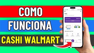 Como Funciona Cashi Walmart Facil Y Rapido [upl. by Debo]