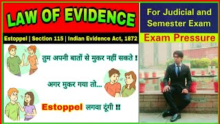 Estoppel  Section 115  Indian Evidence Act 1872  Aasim Yezdani [upl. by Canter554]