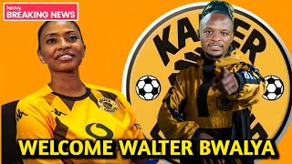 🔴Psl transfer News Deak Done ✅ Walter Bwalya finally completed to join kaizer chiefs 💛🤍 Welcome [upl. by Akinam649]