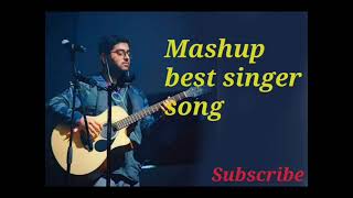 ♥️🫡Hindi Mashup Song Arjit Singh And A Singer Bollywood💔 [upl. by Mayworm]