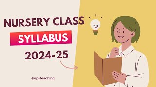 202425 Nursery Class Syllabus for CBSE  STATE BOARDS नर्सरी क्लास का सिलेबस RPS Teaching [upl. by Marleen950]