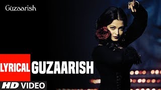 Lyrical Video Guzaarish Title Song  Hrithik Roshan  Aishwarya Rai Bachchan  KK [upl. by Tait876]