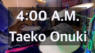 400 AM  Taeko Onuki drum cover [upl. by Keary356]