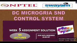 💥WEEK 5💥🔥100🔥DC MICROGRID AND CONTROL SYSTEM ASSIGNMENT SOLUTION💥💥 [upl. by Moncear]