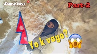 Jhong cave vitra k vho yrrr😱💀day3part2✌🏻uppermustang2k24travelvlog [upl. by Idelle169]