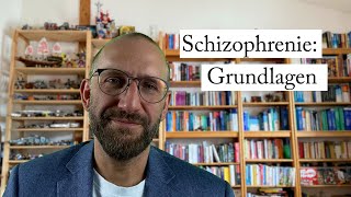 Schizophrenie die Grundlagen [upl. by Babcock577]