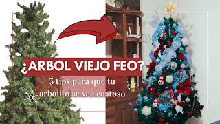 ¿Tu arbolito de navidad esta viejo o feo Checa estos 5 tips que haran q tu arbol luzca increible [upl. by Enitsugua]