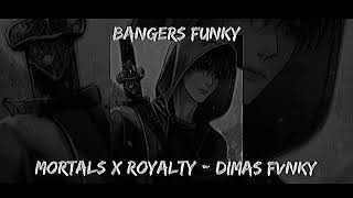 Dj Viral Ncs  Mortals x Royalty Mashup  BangersFunky  Dimas Fvnky Remix 2024 [upl. by Utir]