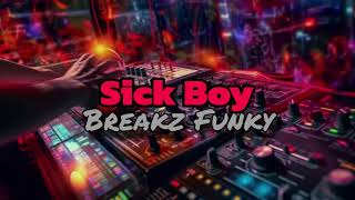 Sick Boy  Uta DJ Remix  New [upl. by Nymsaj]