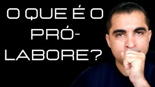 O QUE É O PRÓLABORE E QUAL A FINALIDADE [upl. by Farnsworth568]