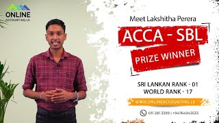 ACCA SBL Prize Winner  Success Story  Sri Lankan Rank 01  World Rank 17 [upl. by Vitus]