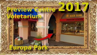 Europa Park  Preview Centre Voletarium  2017 [upl. by Aretak368]