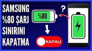 Samsung Telefonlarda Pil Koruma Modu Nasıl Kapatılır [upl. by Spearing]