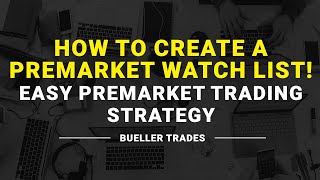 How to Create A PreMarket Watch list EASY PreMarket Trading Strategy [upl. by Anhej]