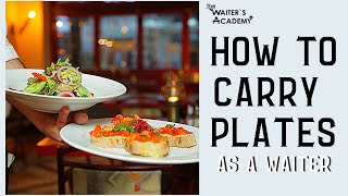 FampB Service  how to carry plates as a waiter How to carry a tray How to serve food and beverages [upl. by Naryk129]