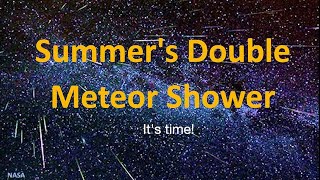 Summers Double Meteor Shower 2024 [upl. by Ardnaik]