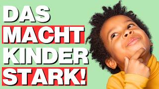 3 Phasen zum starken Selbstbewusstsein bei Kindern [upl. by Anivlek]