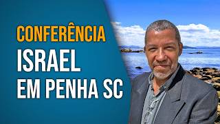 Conferência ISRAEL em PENHA SC com Miguel Nicolaevsky [upl. by Chantal]