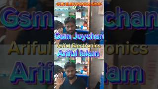 Our Electronics Shop🥰Ariful Electronics Gsm Joychan shortvideos youtubeshorts ytshorts vlog [upl. by Diego]