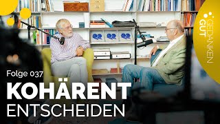 Gerald Hüther Entscheidungsfreiheit wahren und nutzen  Folge 037  GedankenGut Podcast SPECIAL [upl. by Darlleen]